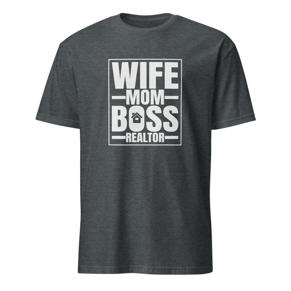 Wife Mom Boss Realtor Short-Sleeve T-Shirt