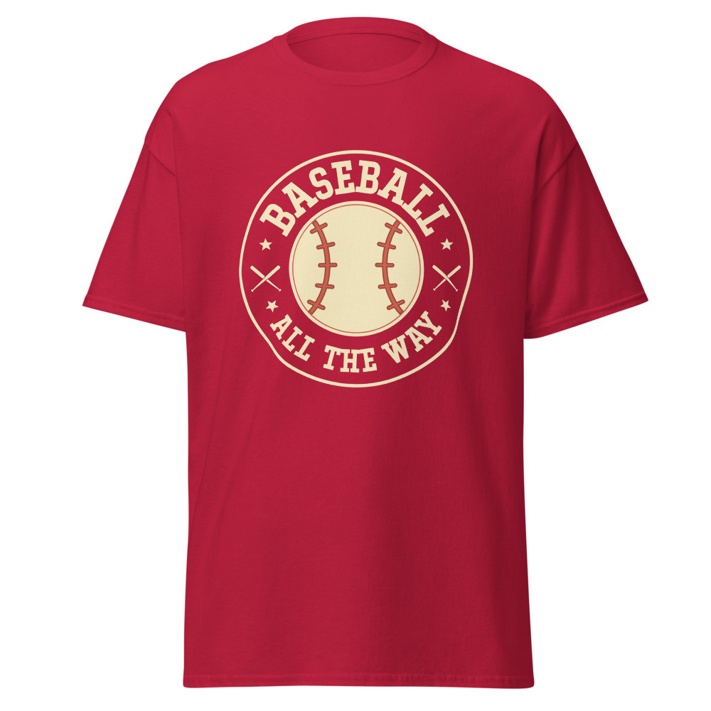 Baseball All The Way Unisex Classic Tee