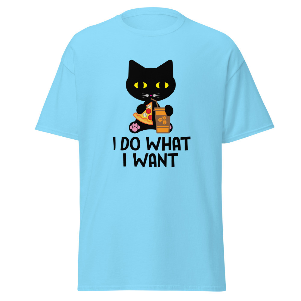 I Do What I Want Unisex Classic Tee
