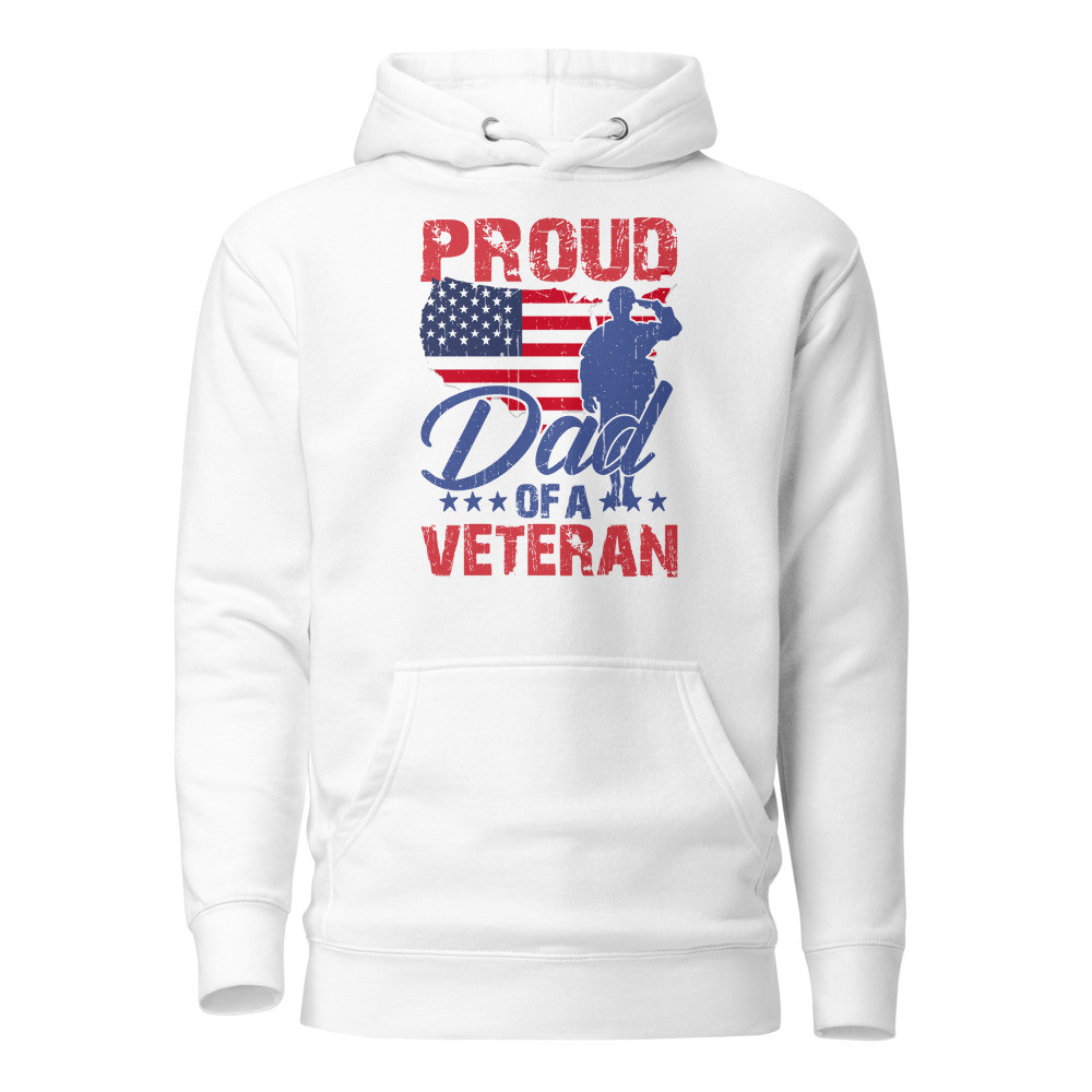 Proud Dad of a Veteran Hoodie