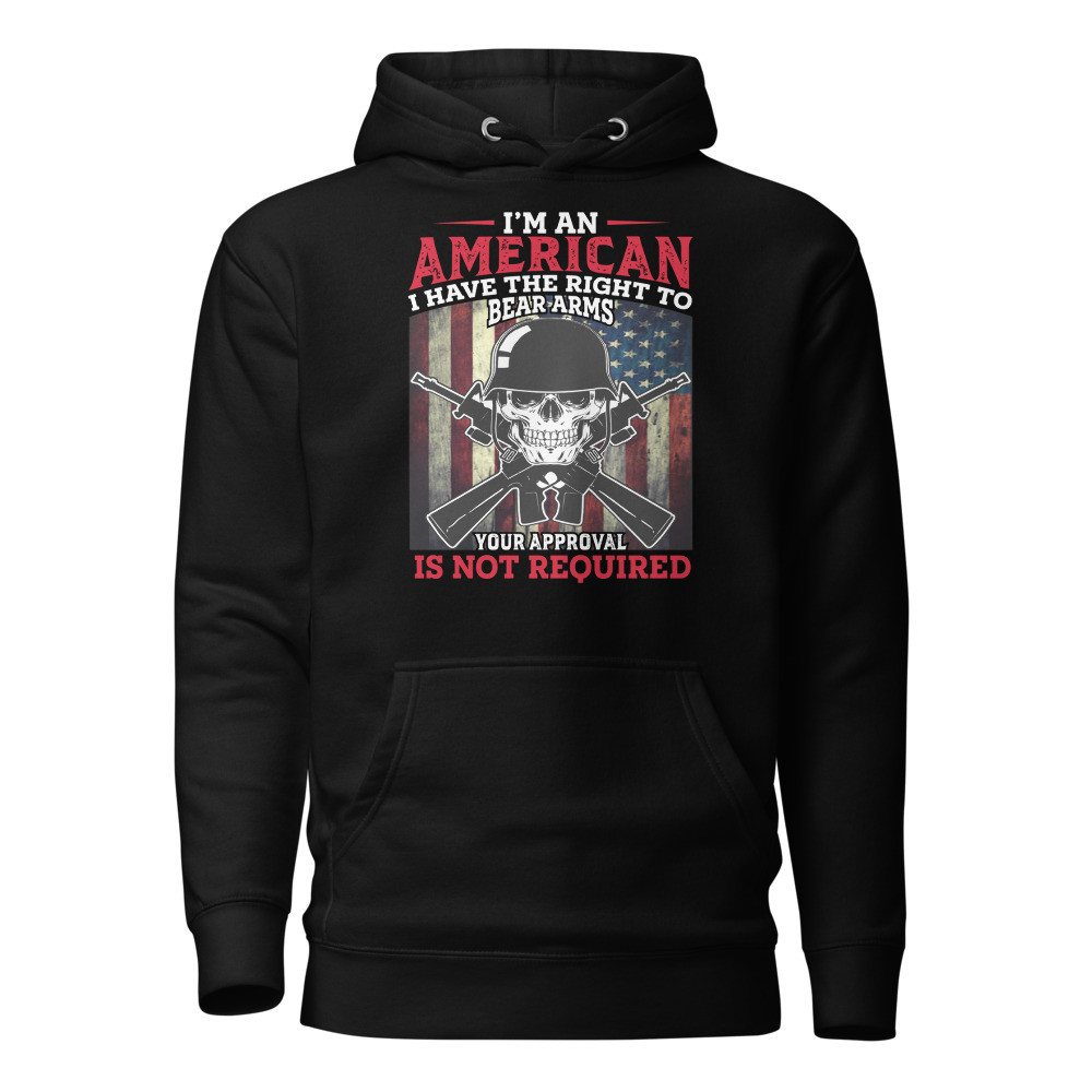I'm an American Unisex Hoodie