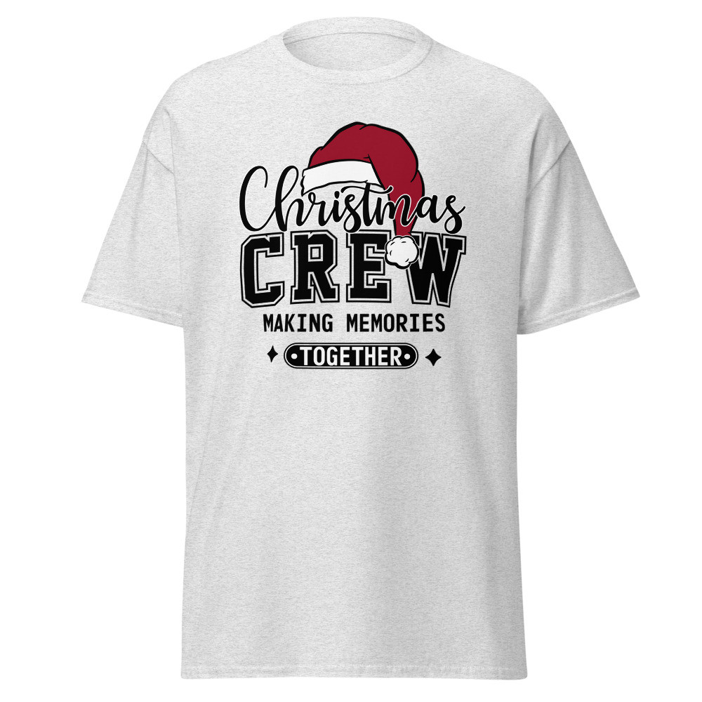 Christmas Crew Making Memories Together Unisex Classic Tee