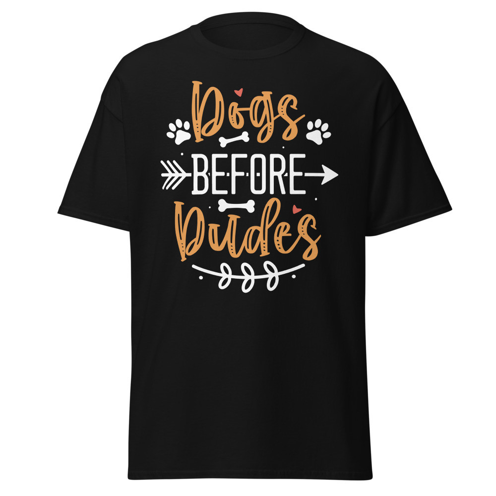 Dogs Before Dudes Classic Tee