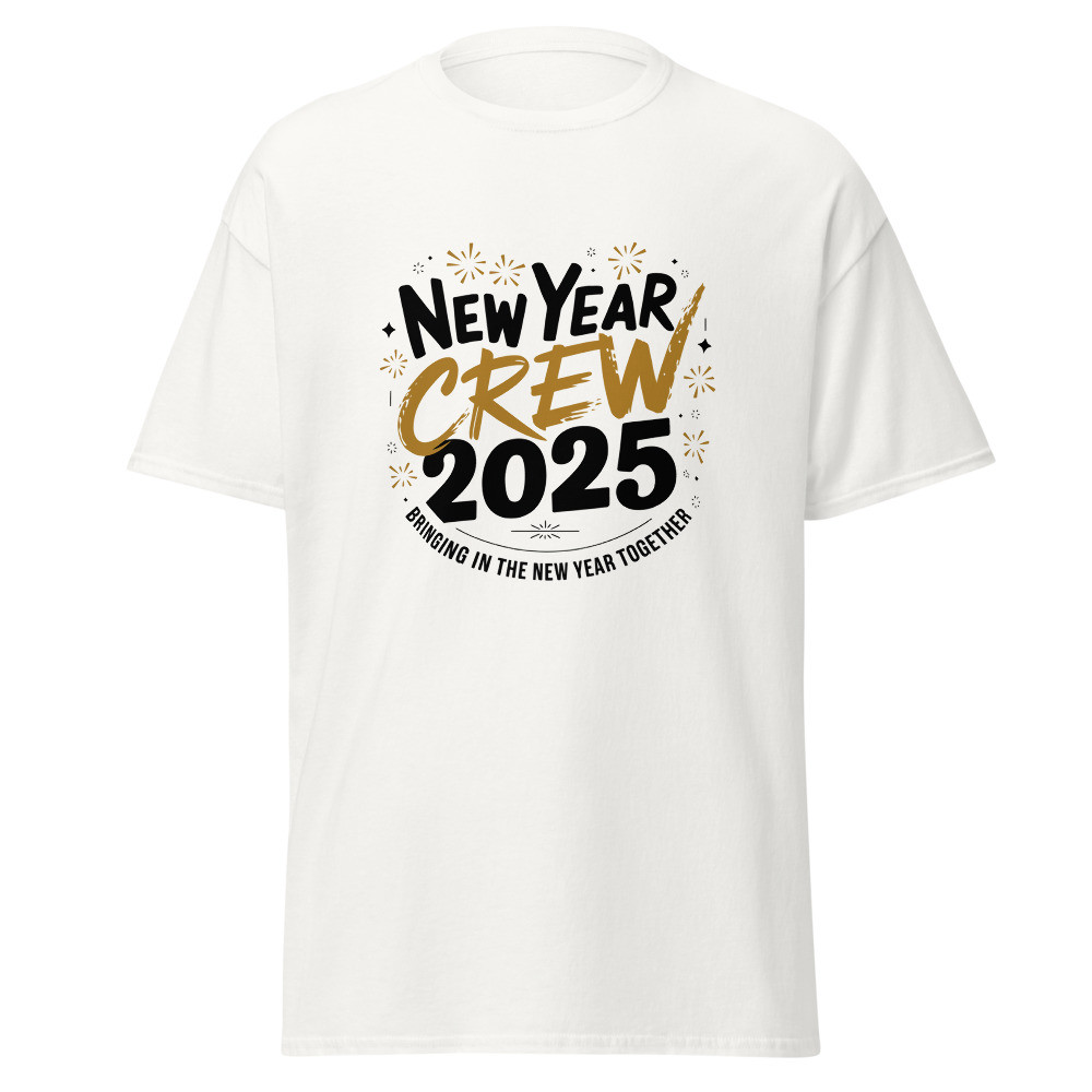 New Year Crew 2025_6 Unisex Classic Tee