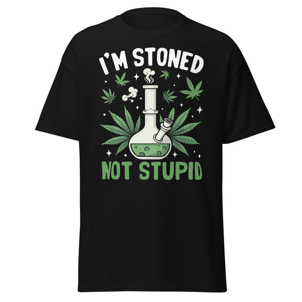 I'm Stoned not Stupid Unisex Classic Tee