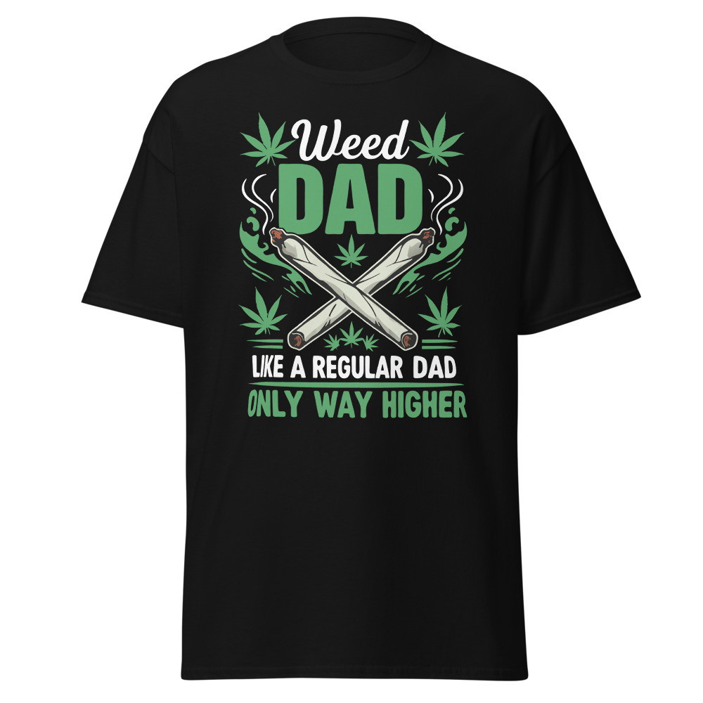 Weed Dad Marijuana Classic Tee