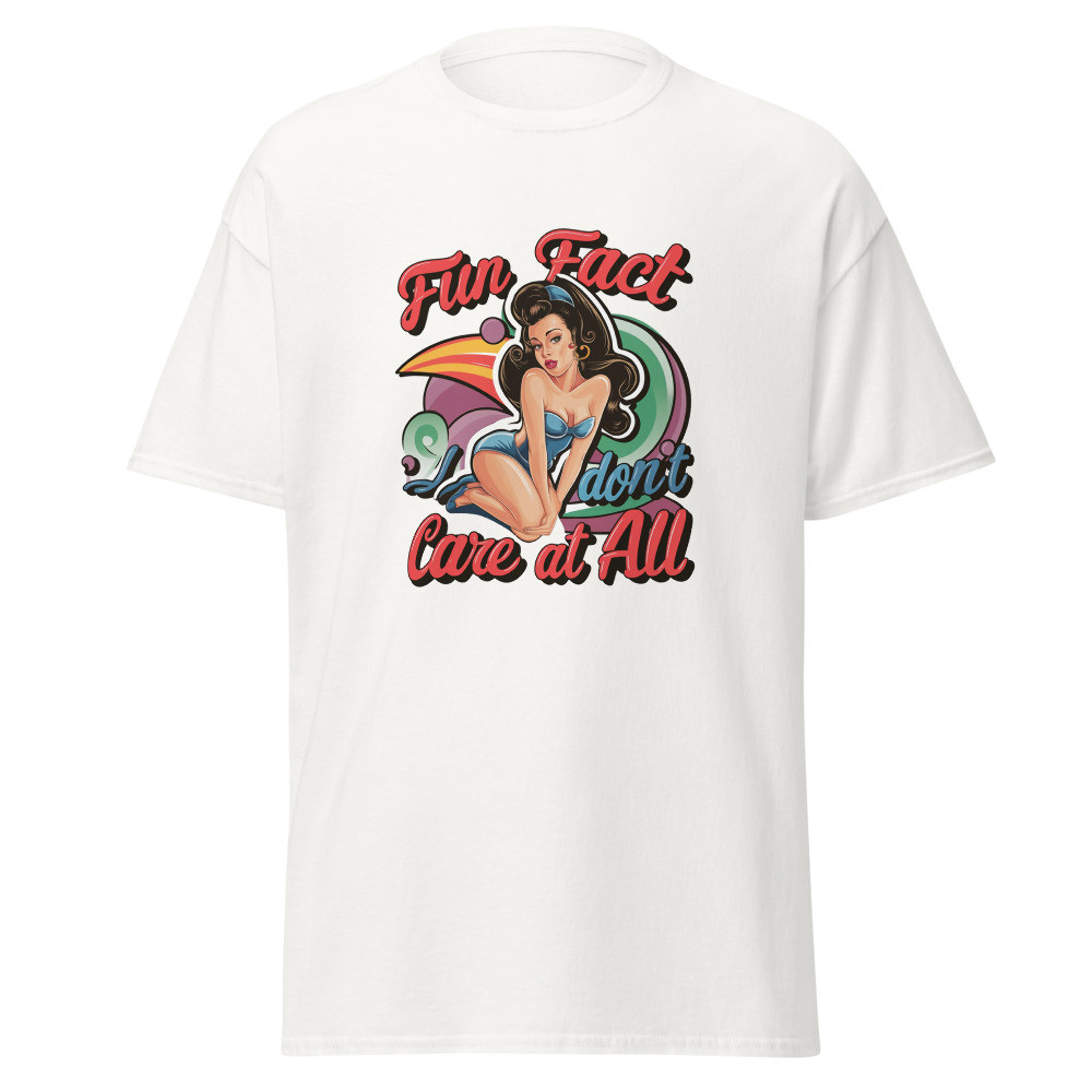 Fun Fact I Don't Care At All Classic Tee