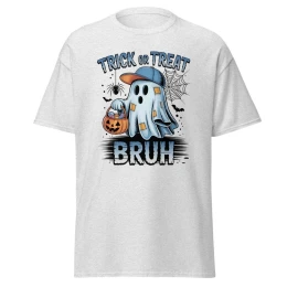 Trick or Treat Bruh Unisex Classic Tee