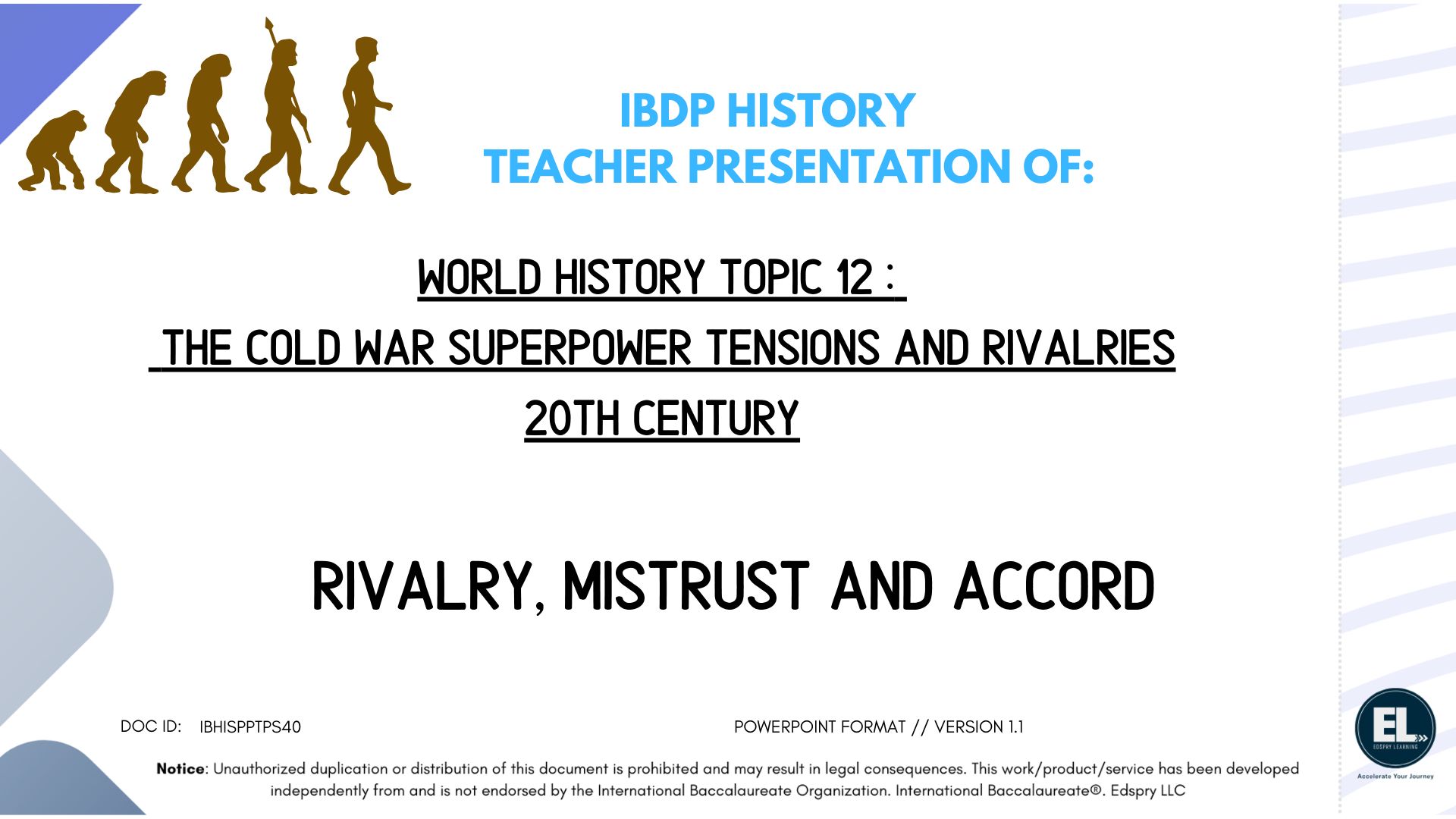 HIST Rivalry, mistrust and accord - Powerpoint