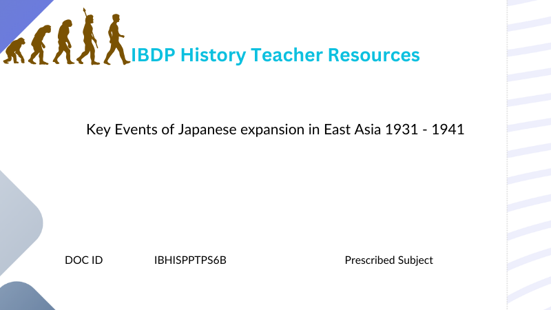 HIST Key Events of Japanese expansion in East Asia 1931 - 1941 - Powerpoint