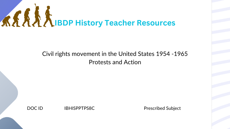 HIST Civil rights movement in the United States 1954 -1965 Protests and Action - Powerpoint
