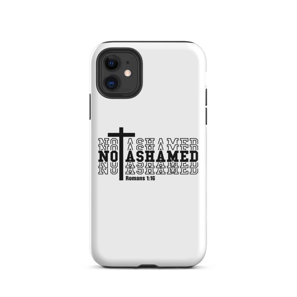 Tough Case for iPhone® Not Ashamed