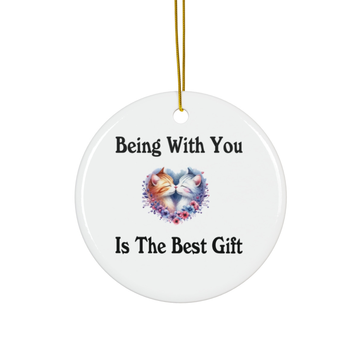 Being With You Is The Best Gift Cats Couple Ornament