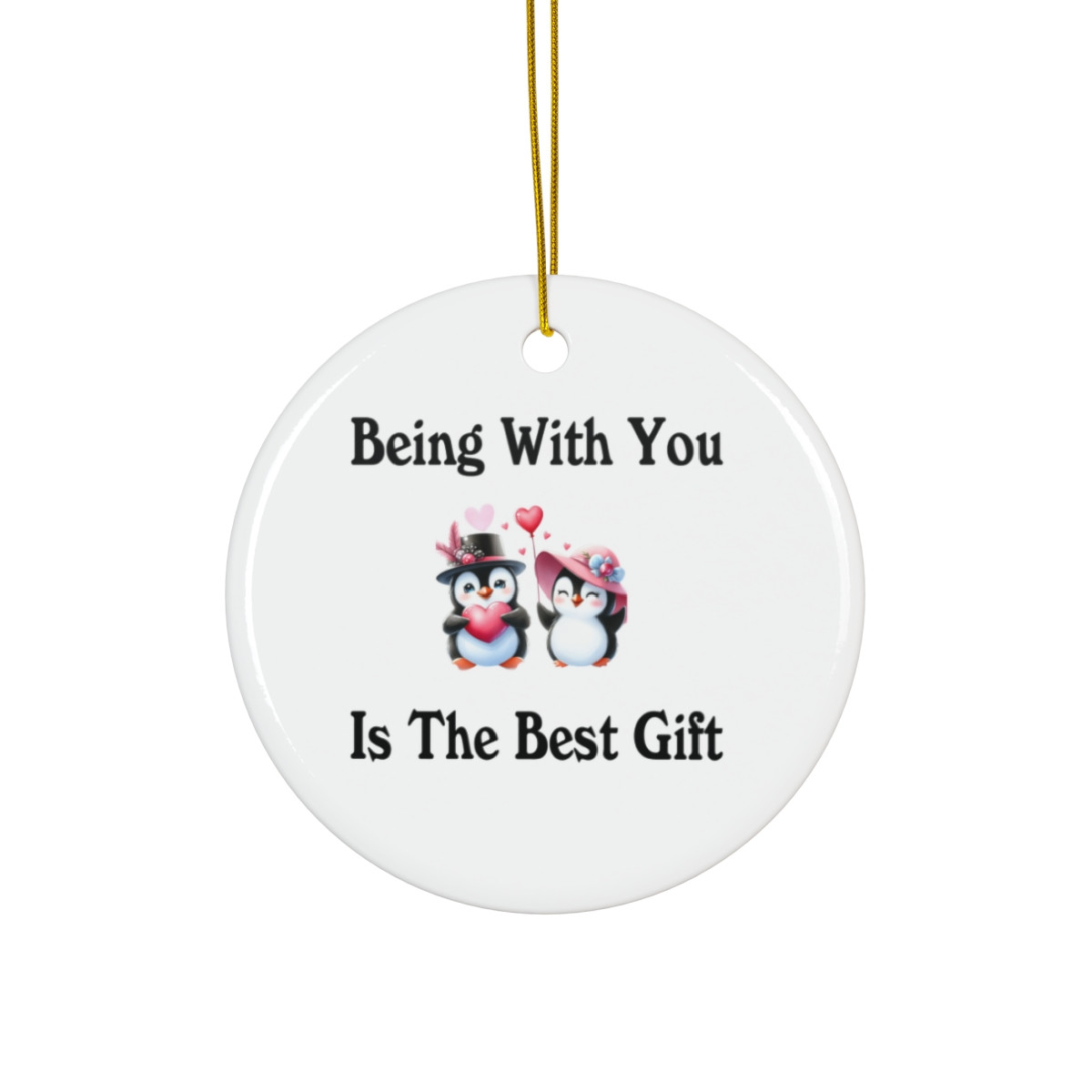 Being With You Is The Best Gift Penguins Couple Ornament