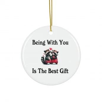 Being With You Is The Best Gift Raccoons Couple Ornament