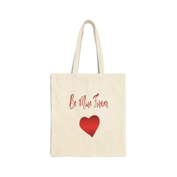 Be Mine Forever Tote Bag