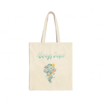 Always Dance Elephant Tote Bag