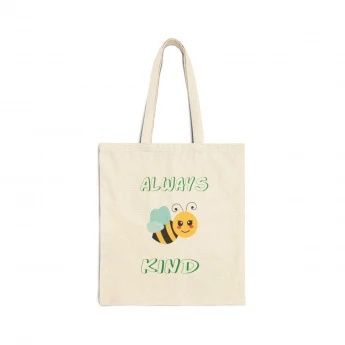 Always Bee Kind Tote Bag