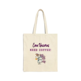 Even Unicorns Need Coffee Tote Bag