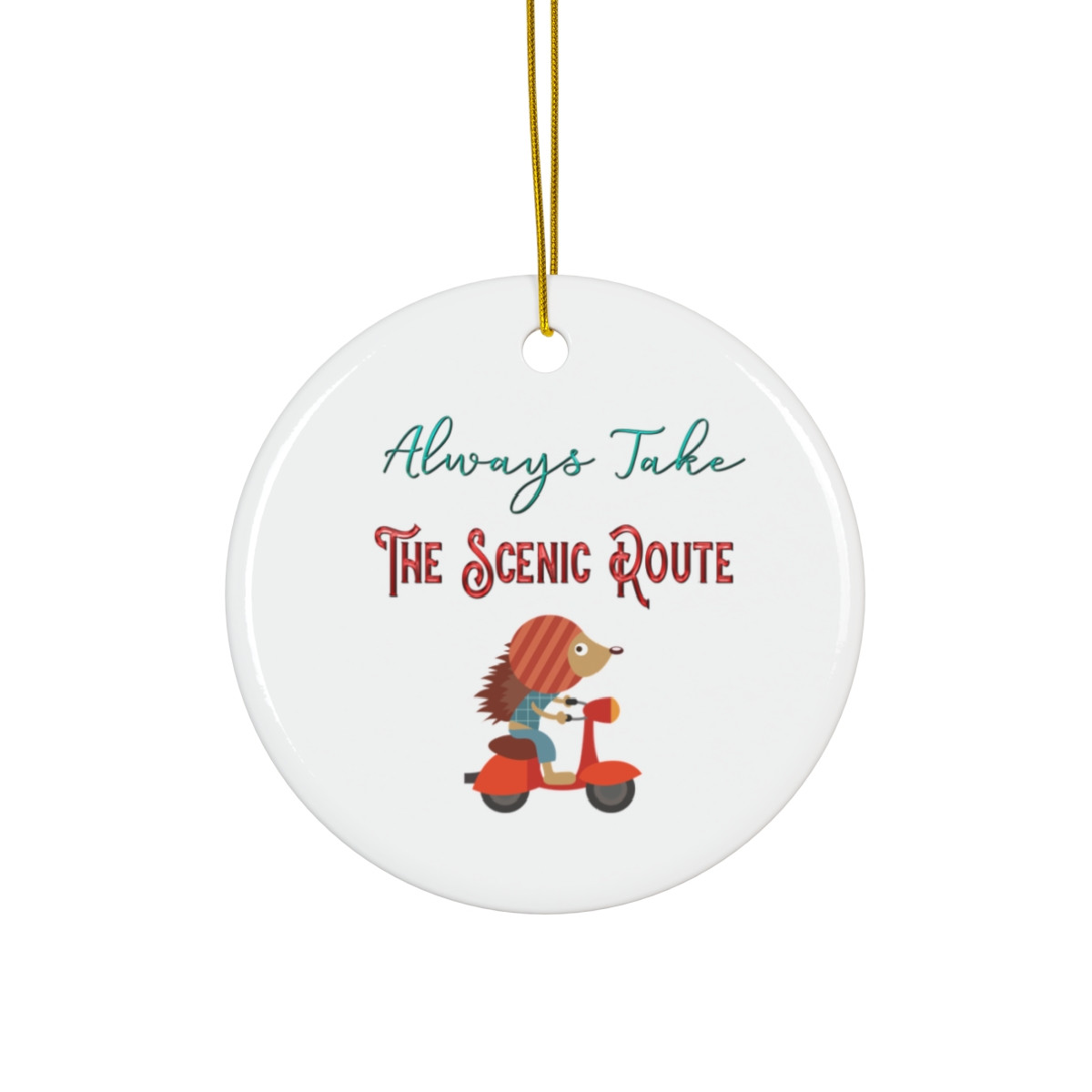Always Take The Scenic Route Hedgehog Ornament