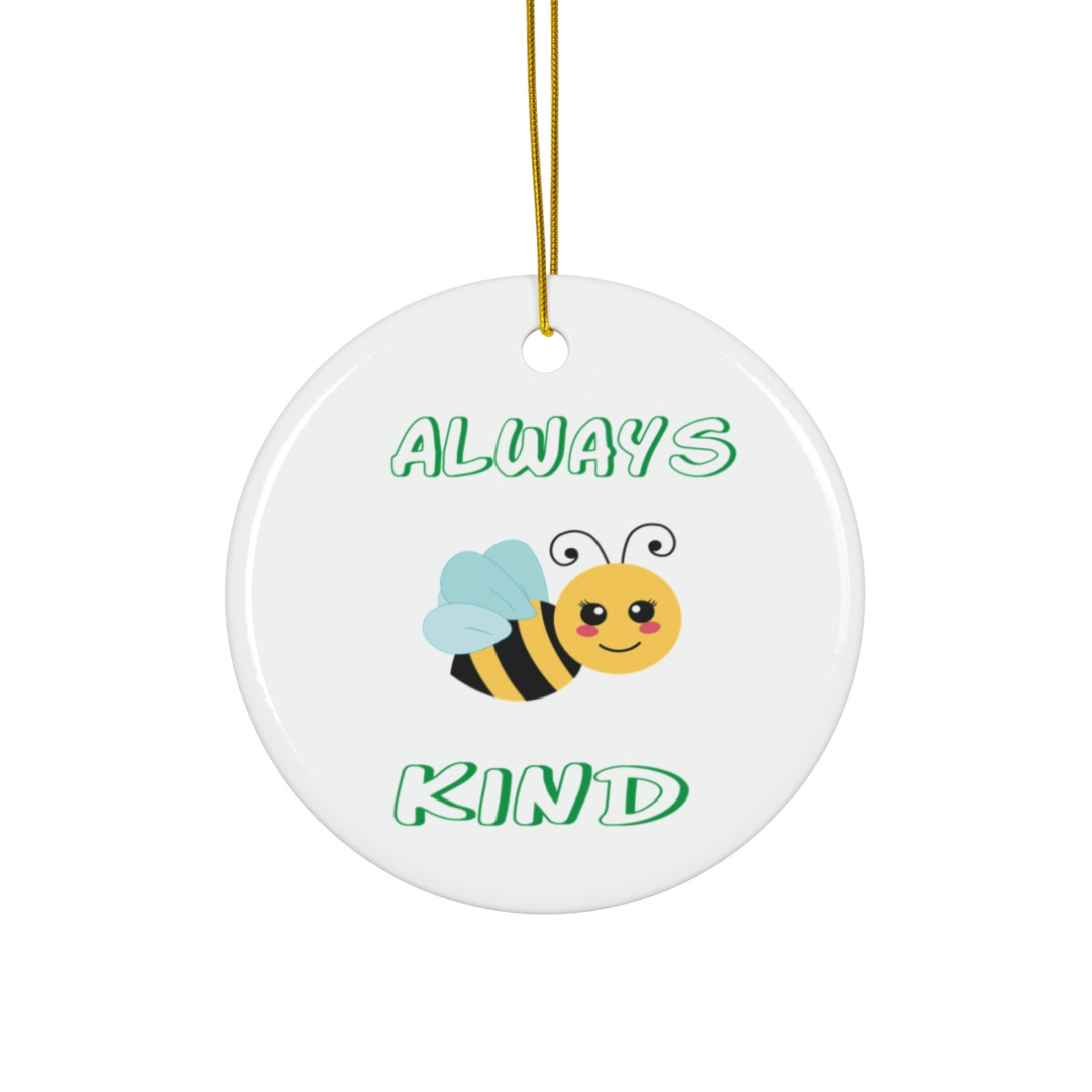 Always Bee Kind Ornament