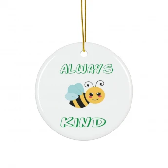 Always Bee Kind Ornament