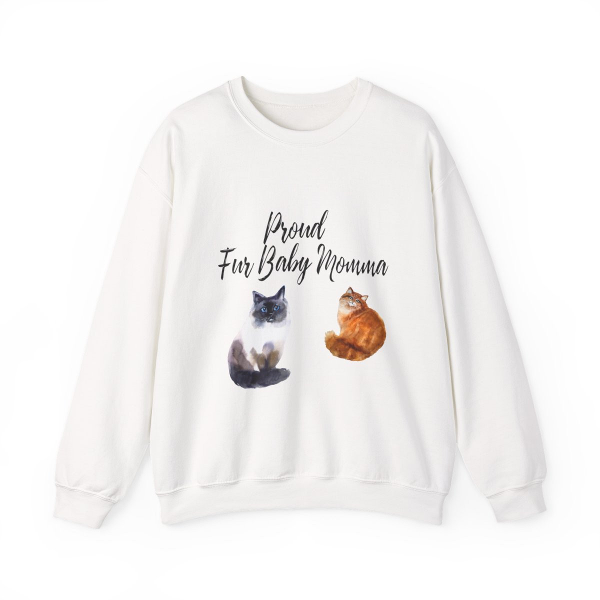 Proud Fur Baby Momma Cats Sweatshirt