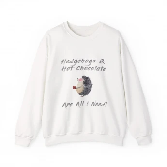 Hedgehogs & Hot Chocolate Are All I Need Sweatshirt