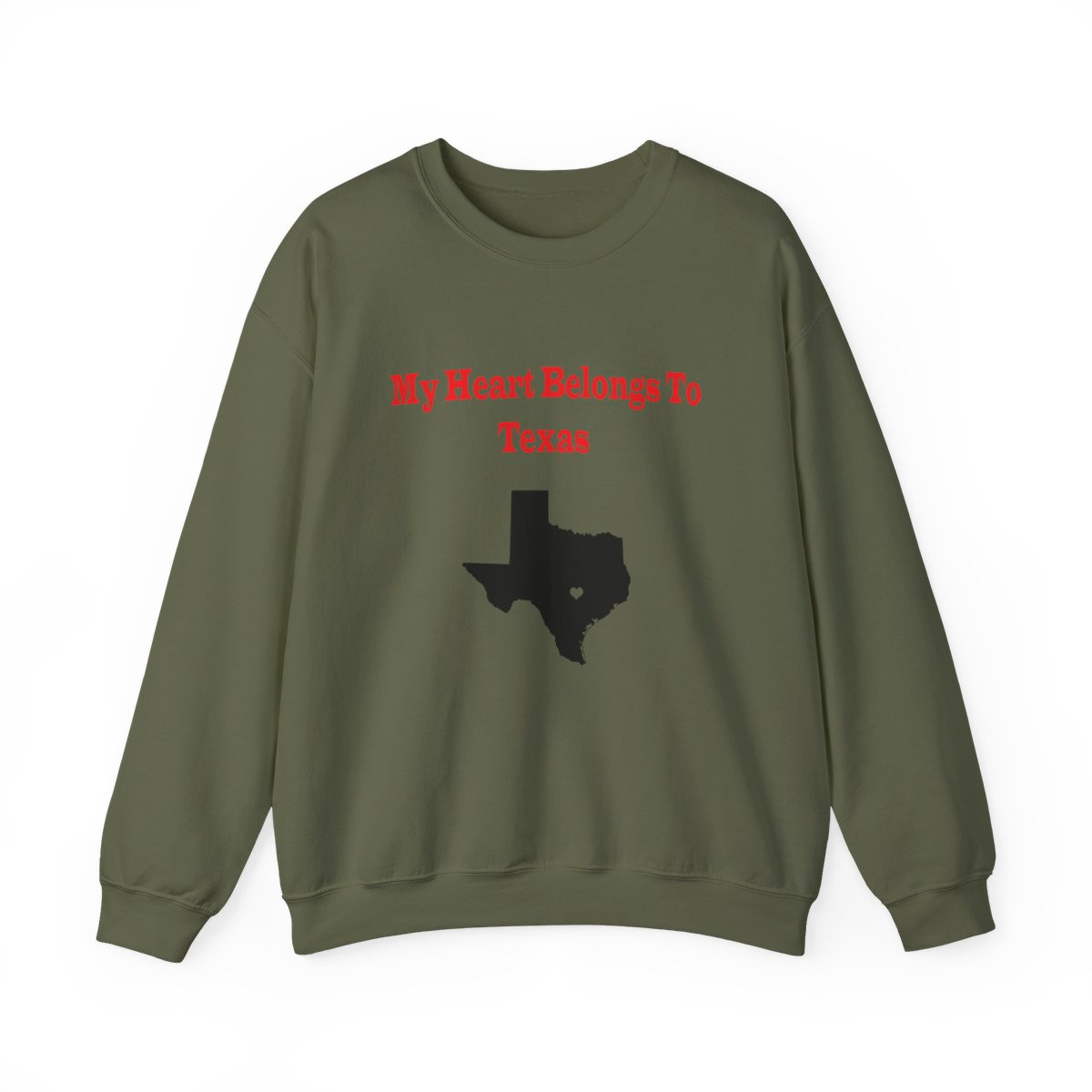 My Heart Belongs To Texas Sweatshirt