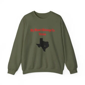 My Heart Belongs To Texas Sweatshirt