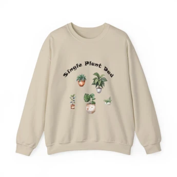 Single Plant Dad Sweatshirt