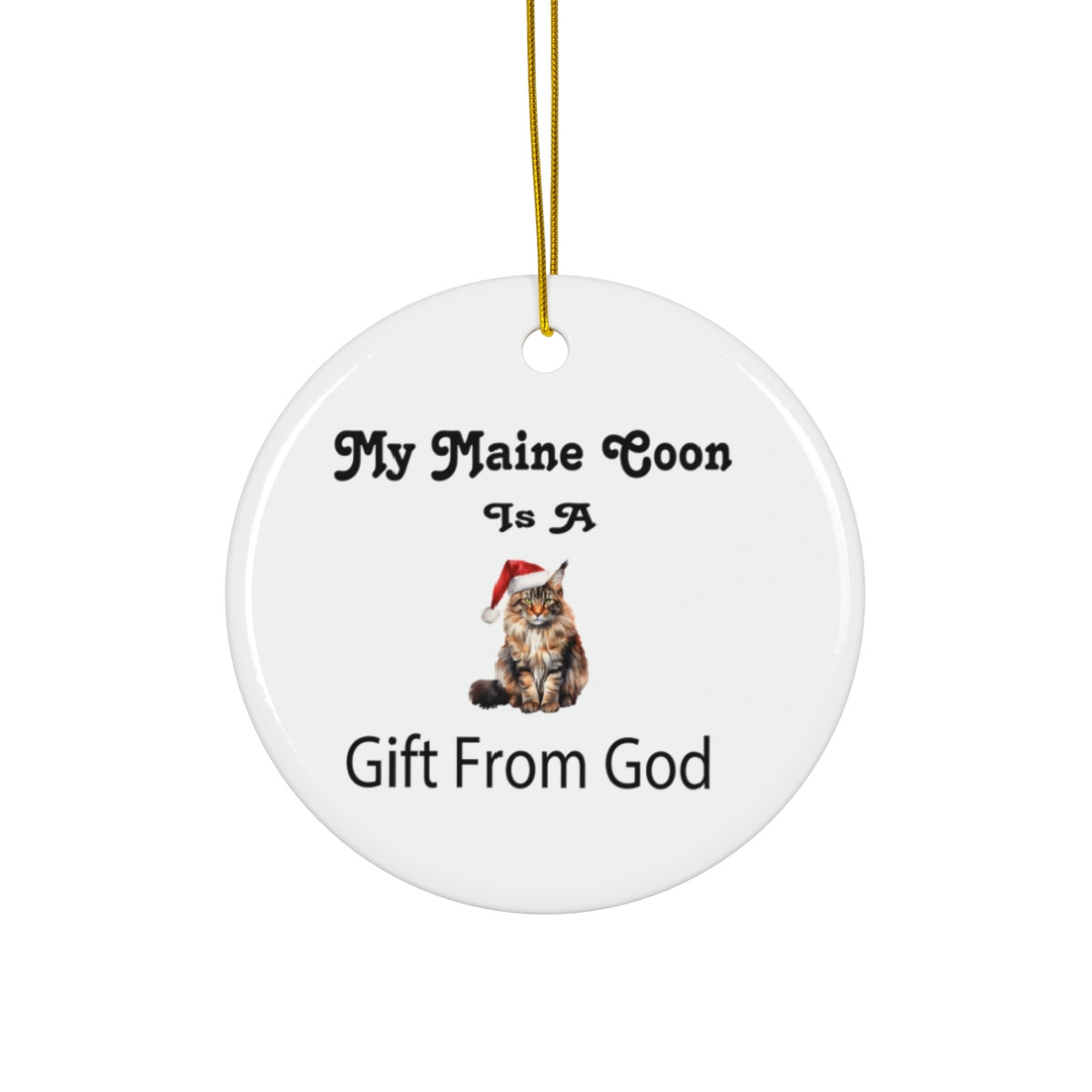 My Maine Coon Is A Gift From God Cat Ornament Christmas Ornament