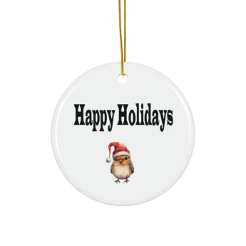 Happy Holidays Bird Ornament Christmas Ornament