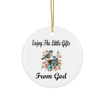 Enjoy The Little Gifts From God Birds Ornament