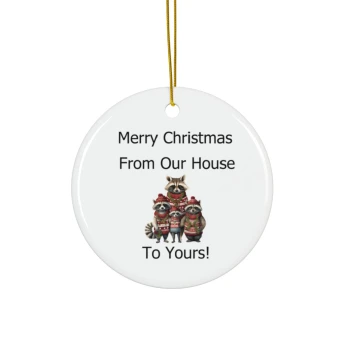 Merry Christmas From Our House To Yours Family Raccoons Ornament Christmas Ornament