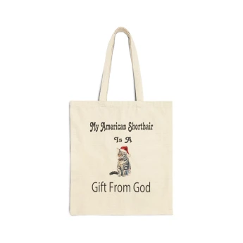 My American Shorthair Cat Is A Gift From God Tote Bag