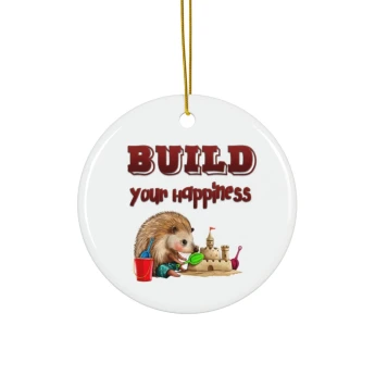 Build Your Happiness Hedgehog Ornament