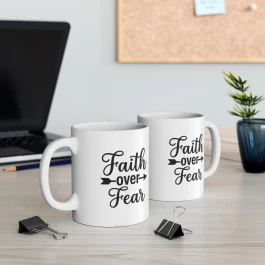 Faith Over Fear Ceramic Mug 