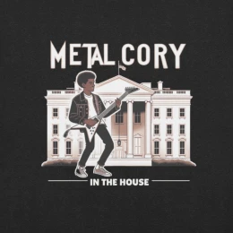 Metal Cory In The House