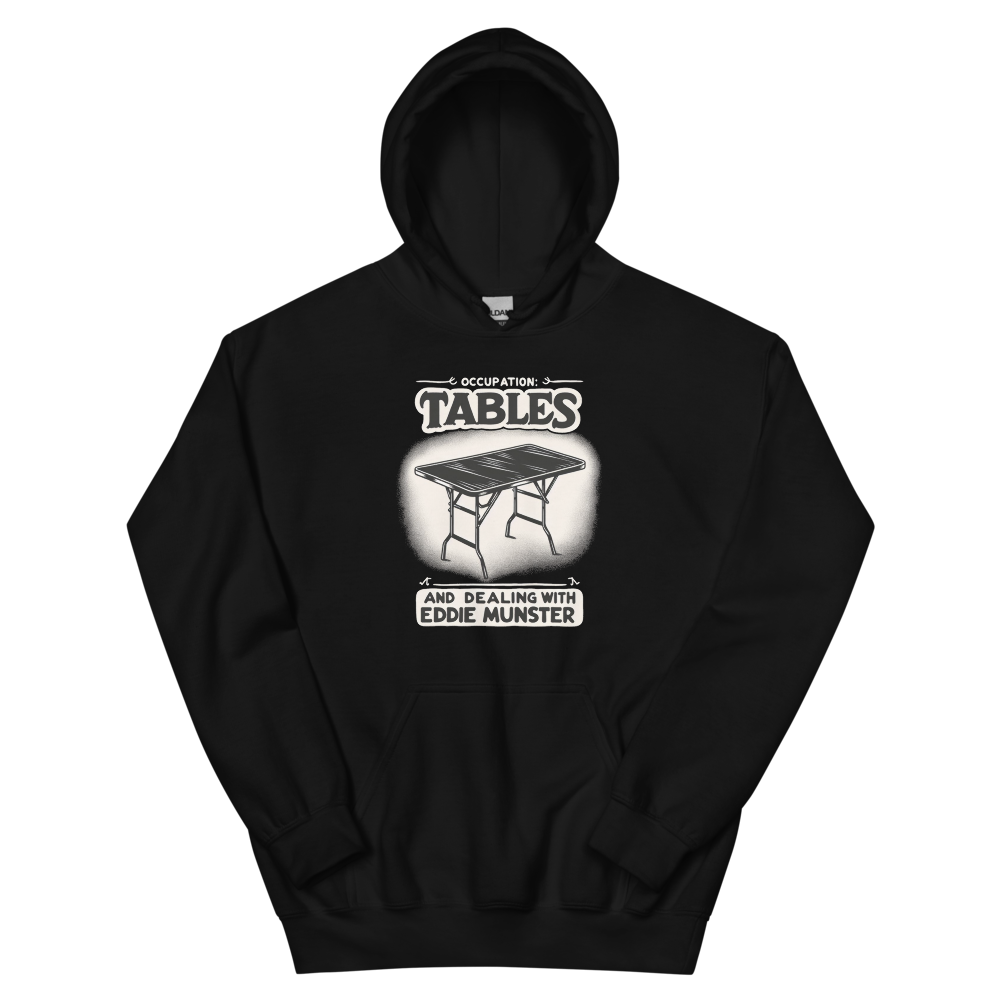 Tables ITYSL Hoodie