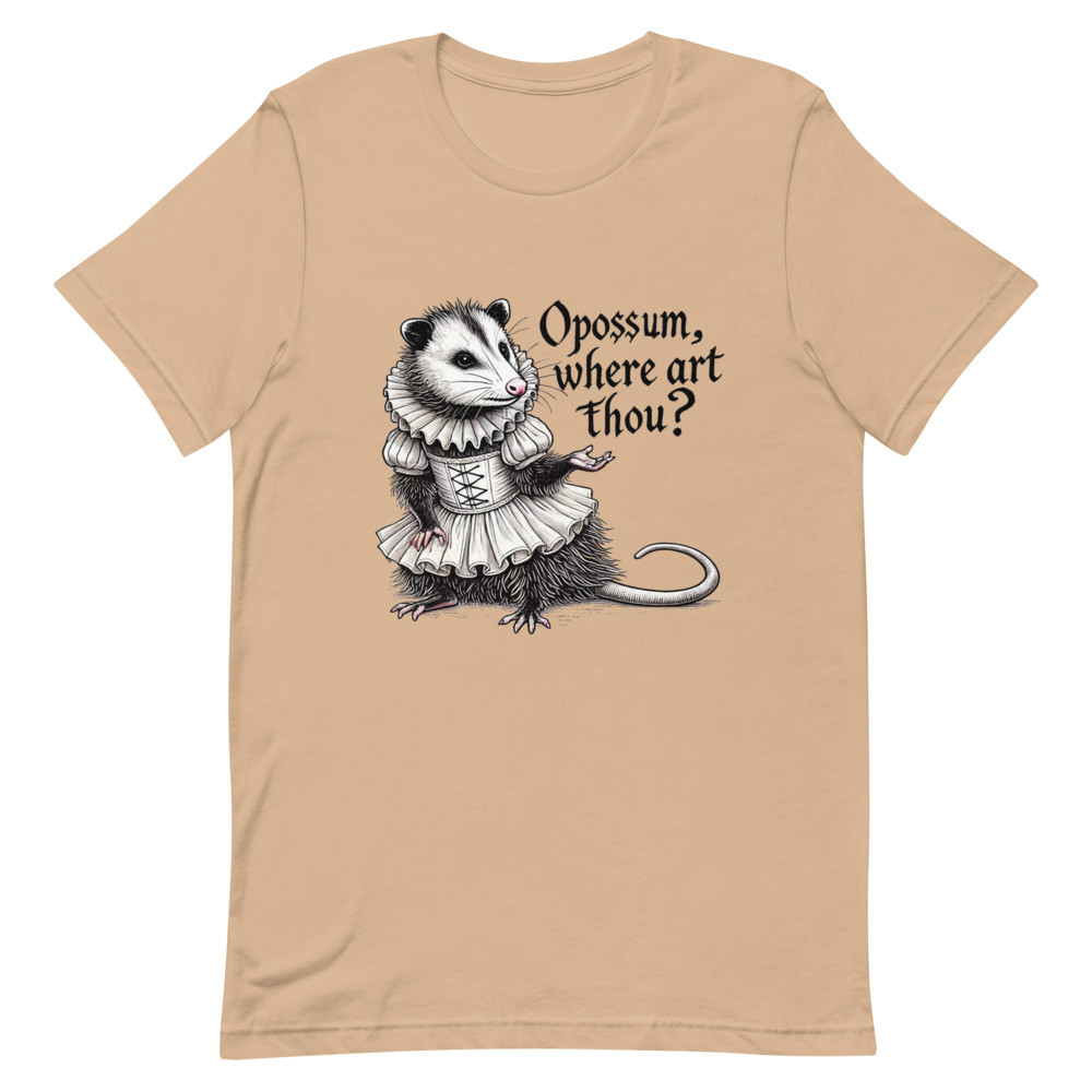 Opossum Where Art Thou T-shirt