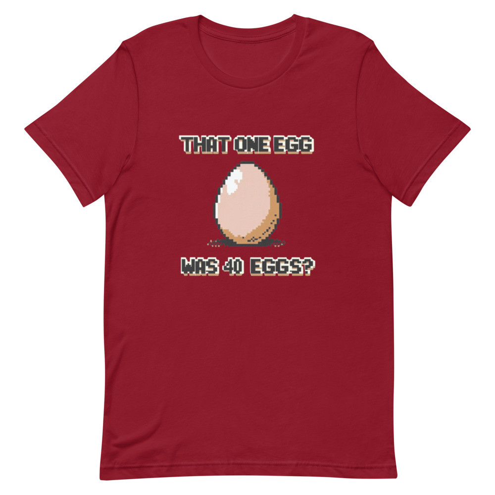 ITYSL 40 Eggs T-shirt