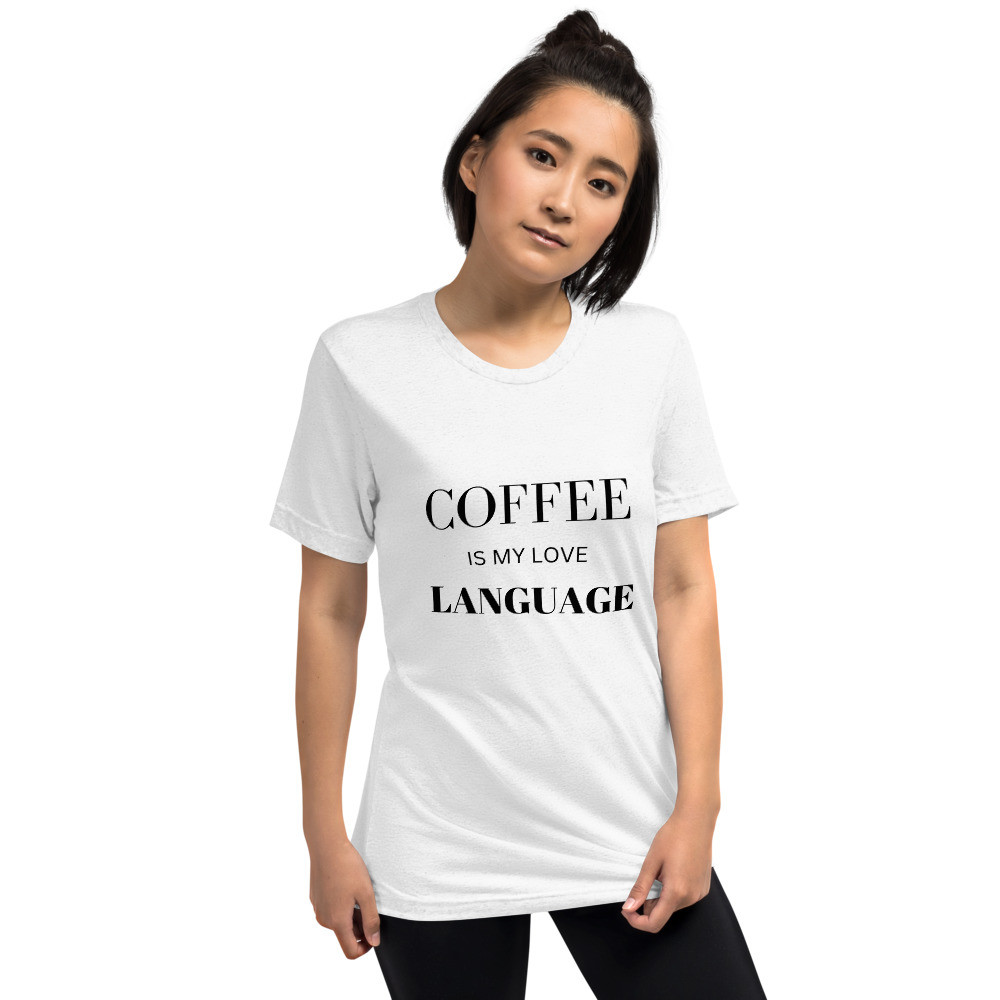 Coffee Is My Love Language T-Shirt