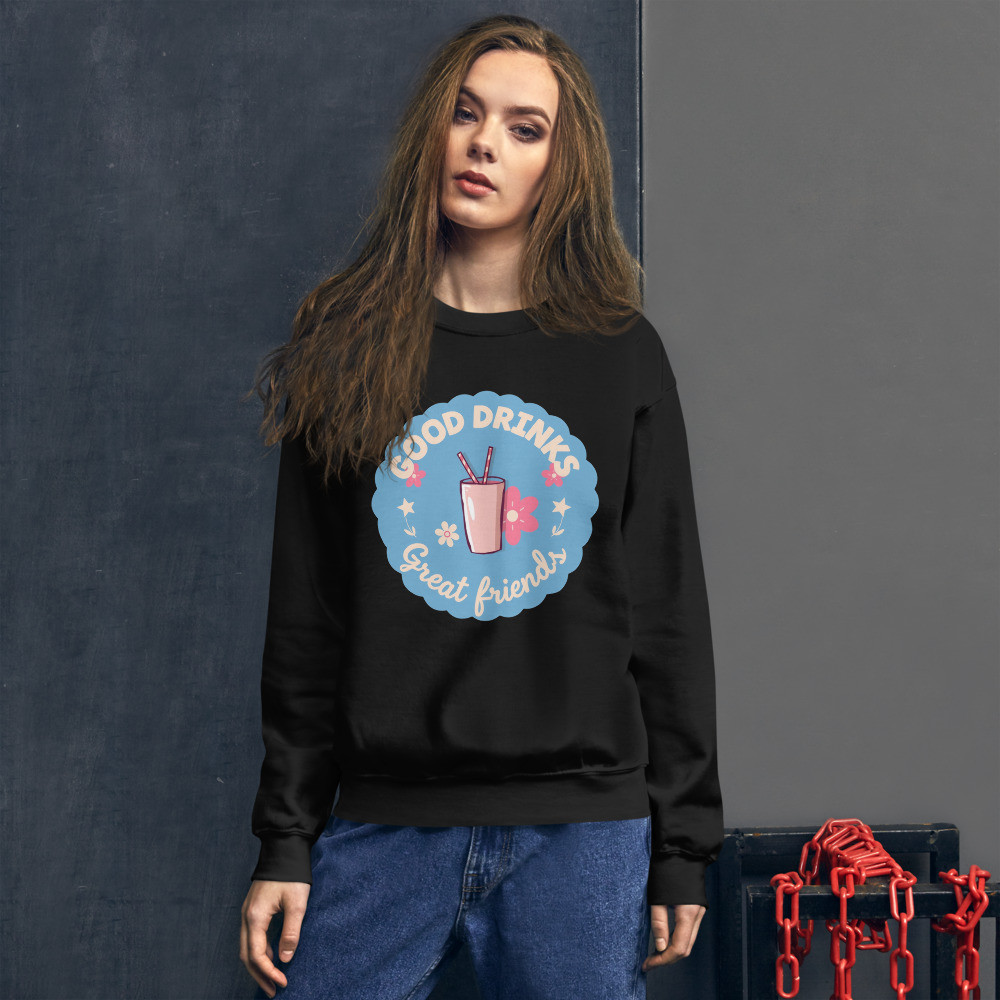 Good Drinks Sweatshirt