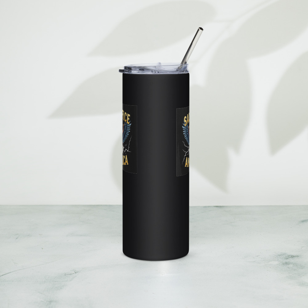 Freedom and Sacrifice Stainless Steel Tumbler