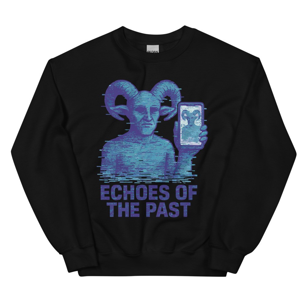 Echoes of the Past Sweatshirt