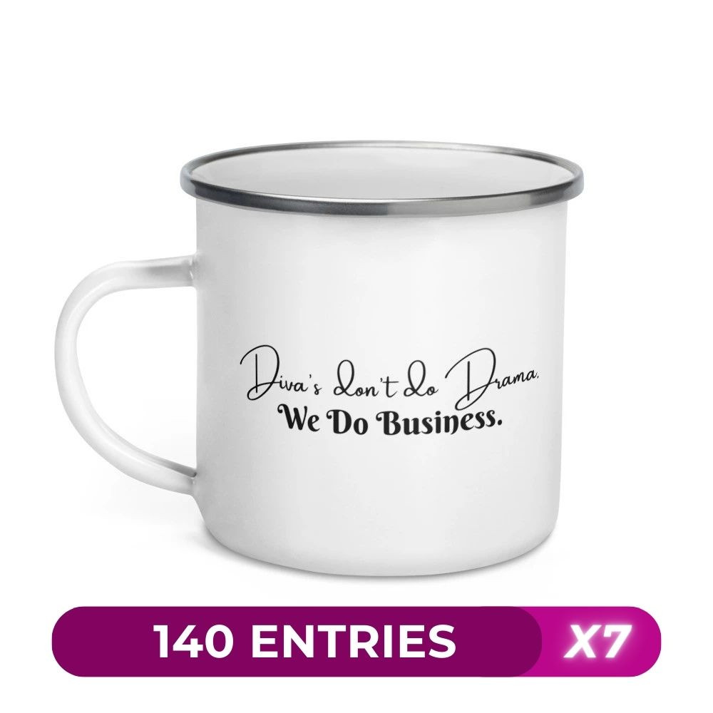 Divas Don't Do Drama, They Do Business - Enamel Mug