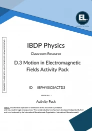 PHY D.3 Motion in Electromagnetic Fields - Activity Pack