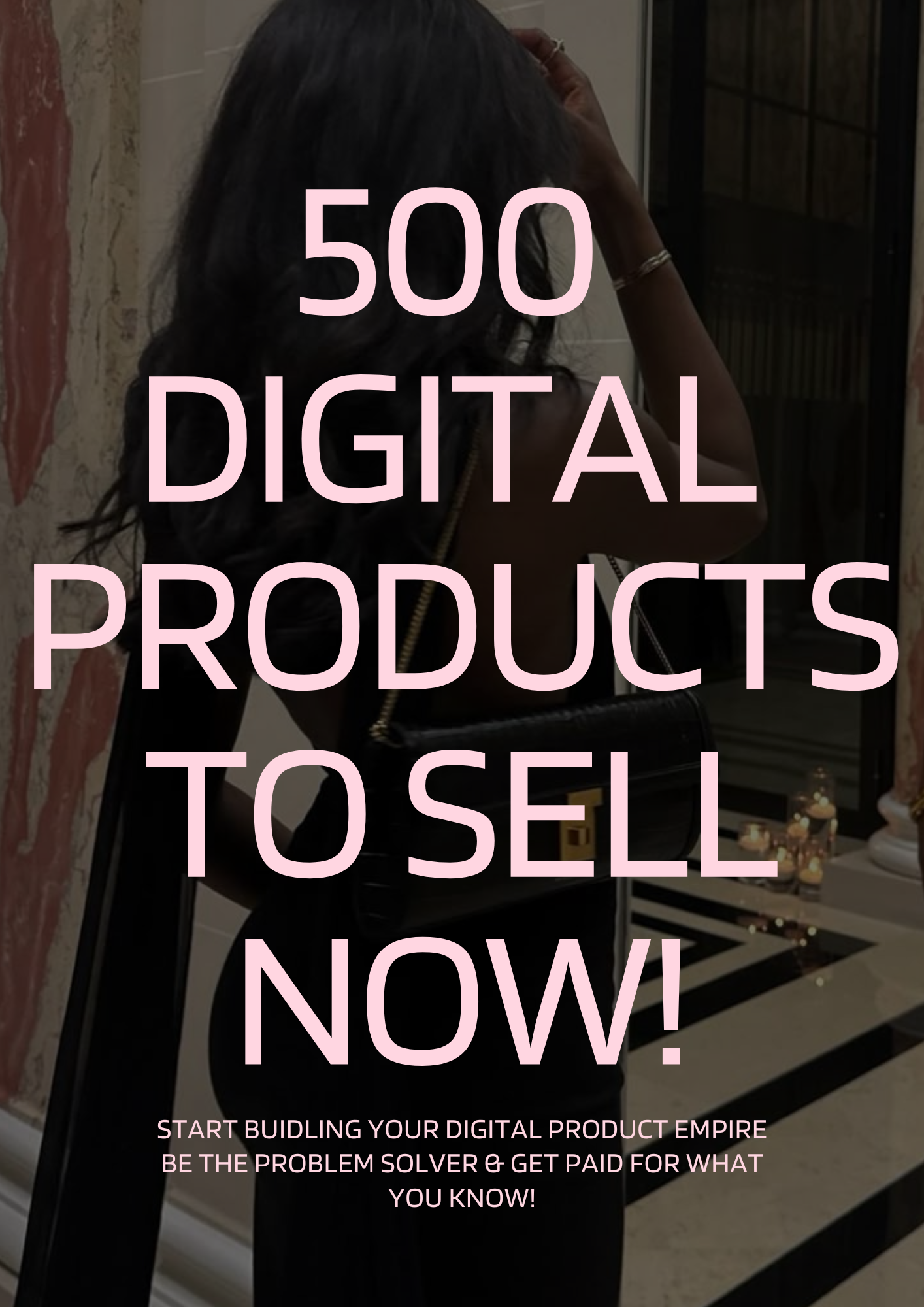 500 Digital Products To Sell Now