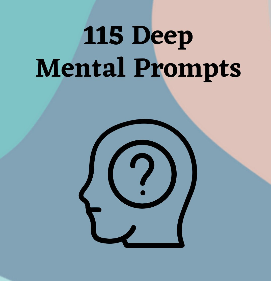 115 Deep Mental Prompts